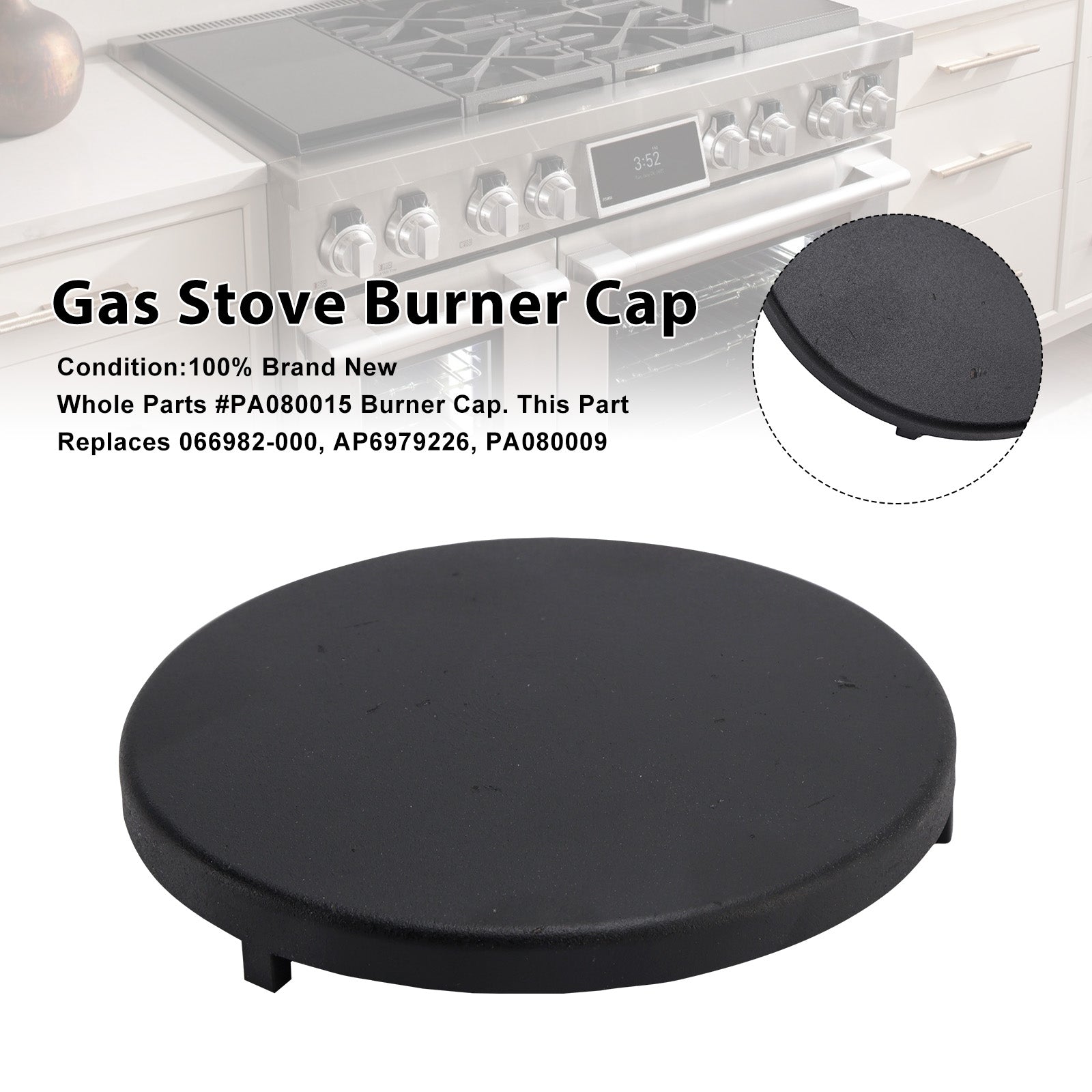 Burner Cap Part # PA080015 Fit for Some Viking Gas Ranges Appliance - Replaces 066982-000 Models