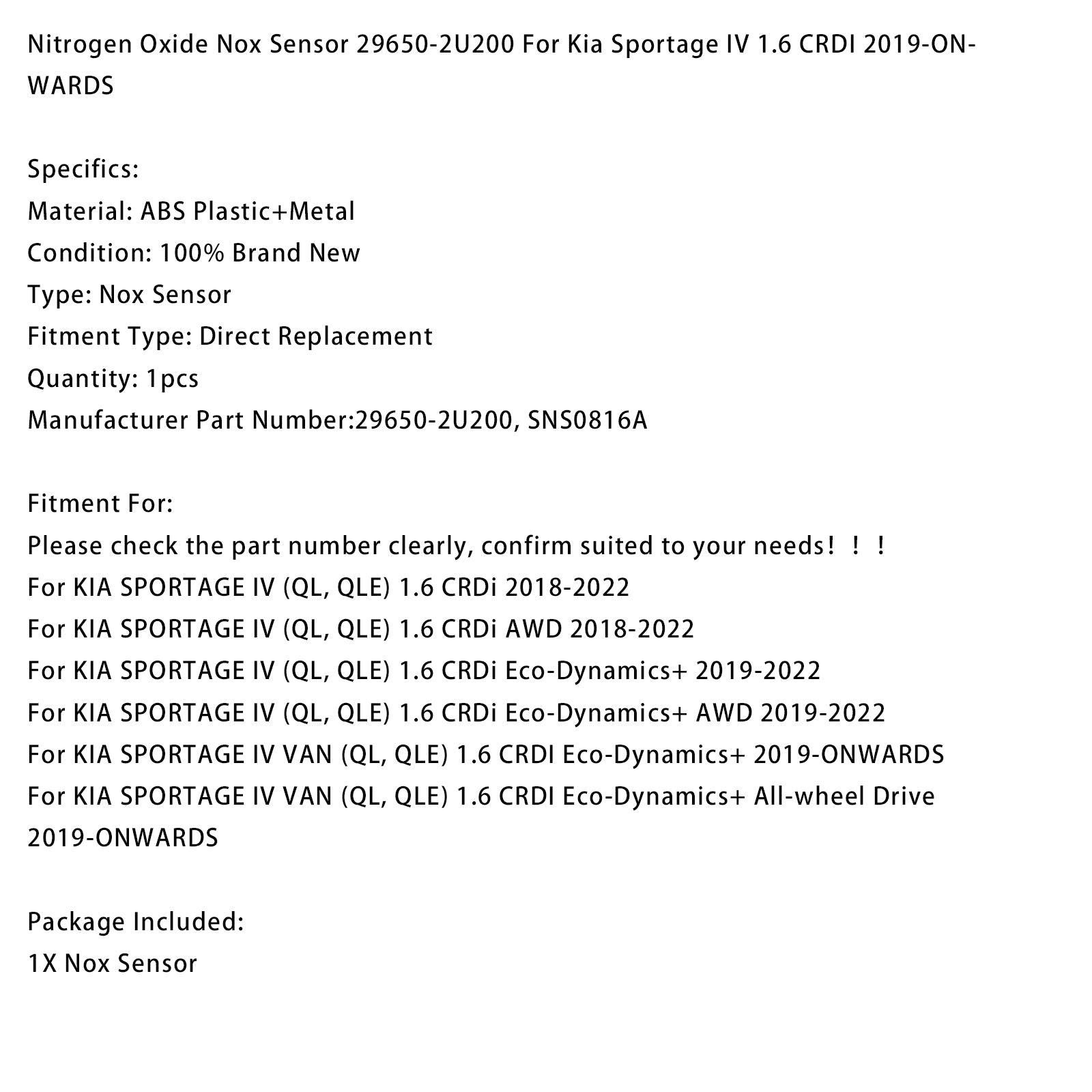 2018-2022 KIA SPORTAGE IV (QL, QLE) 1.6 CRDi AWD Nitrogen Oxide Nox Sensor 29650-2U200 SNS0816A