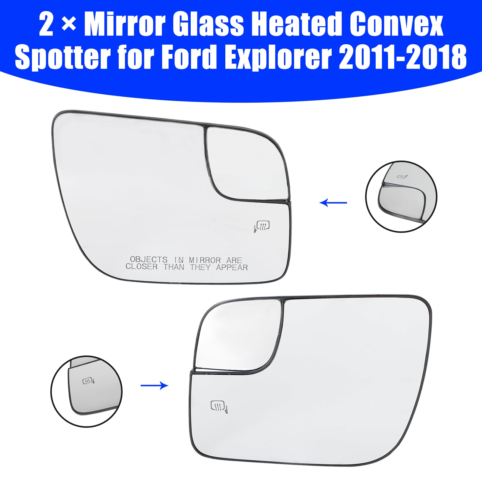 2 ? Ford Explorer 2011-2018 Mirror Glass Heated Convex Spotter