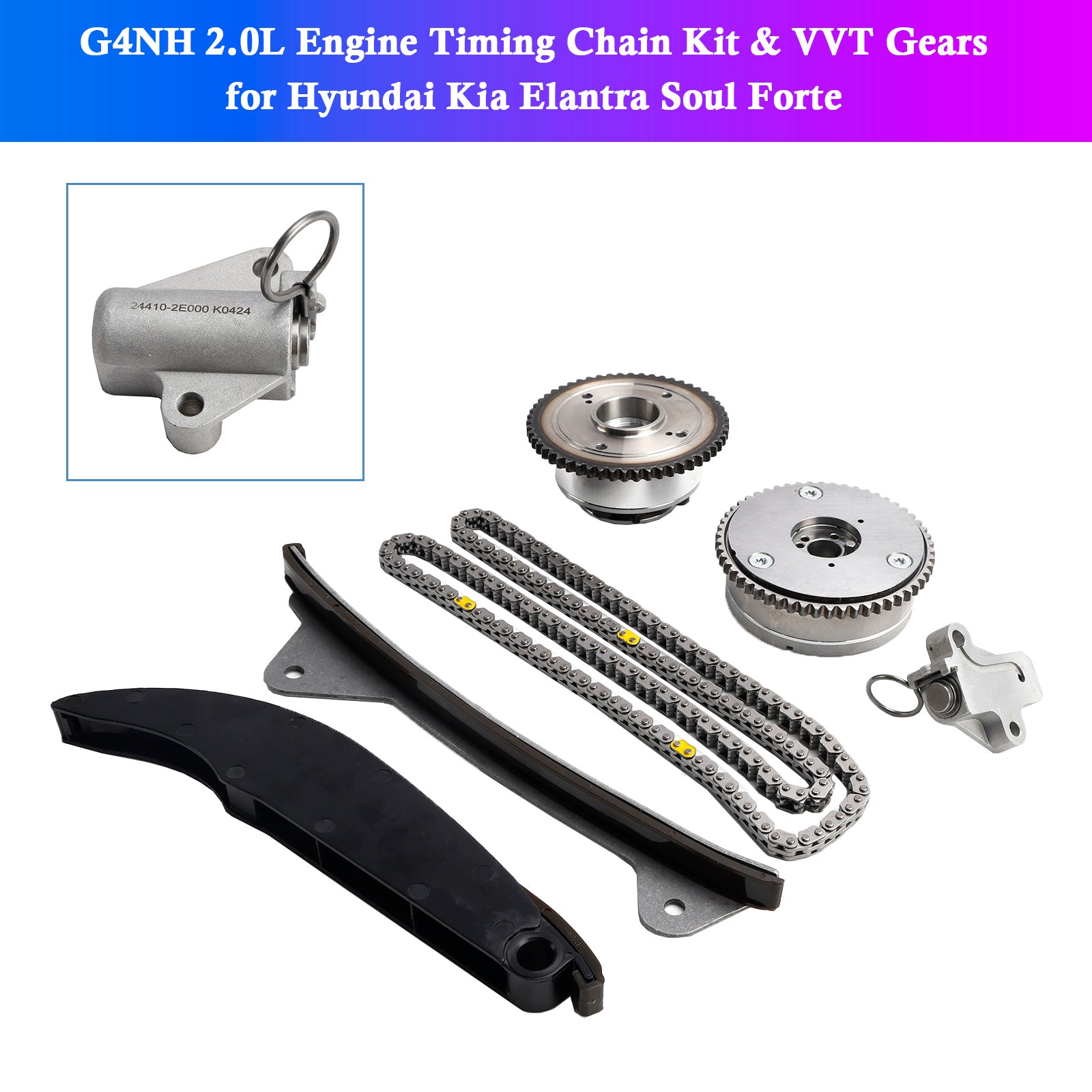 2018?Cpresent Kia Forte (BD) G4NH 2.0L Engine Timing Chain Kit & VVT Gears 243502E700 243702E020