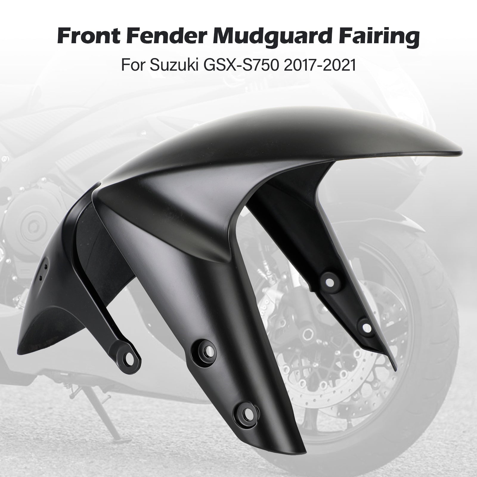 2017-2021S Suzuki GSX-S750 Front Fender Mud Guard Hugger Cowling Fairing Generic