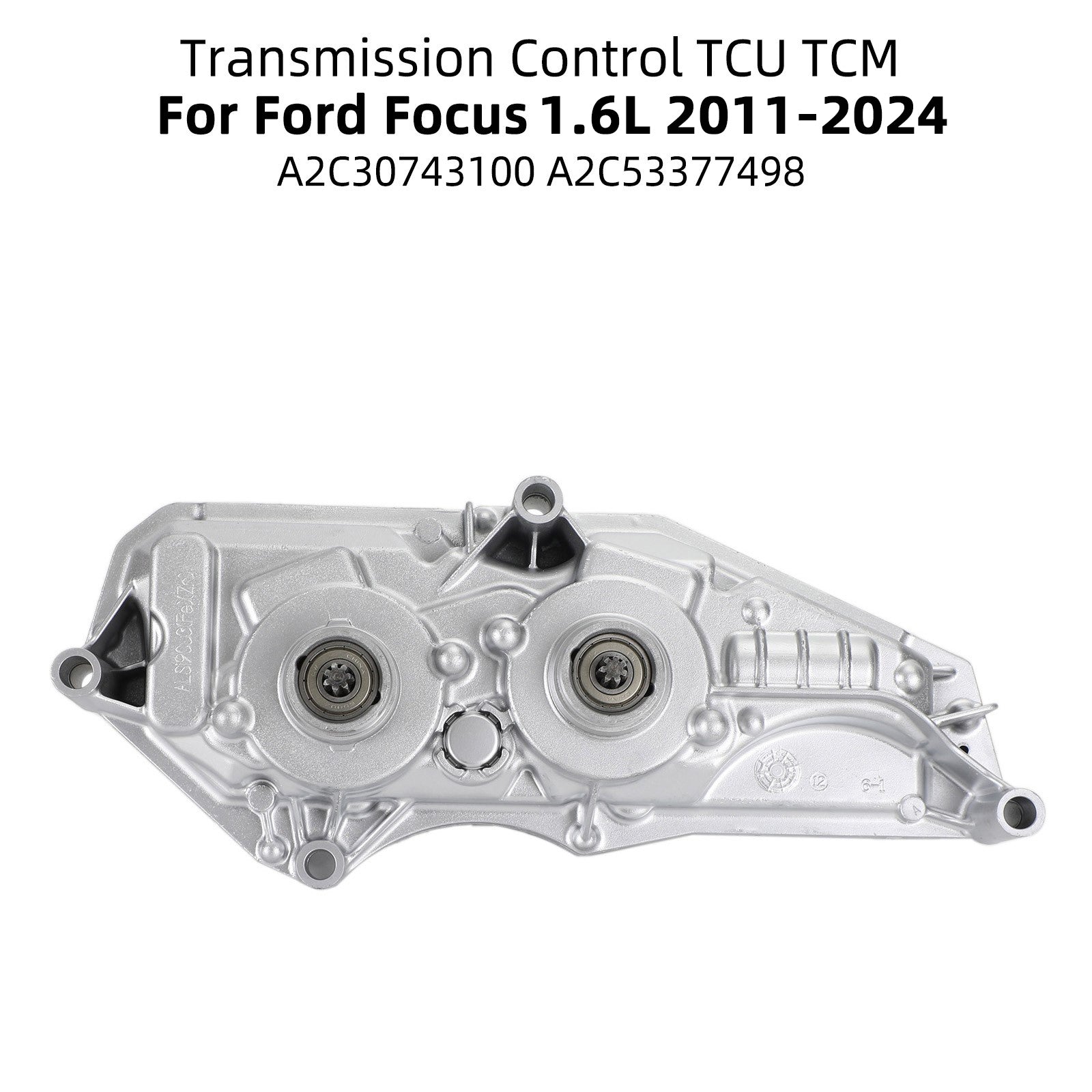 Ford Focus 1.6L 2011-2024 Programmed TCU TCM Transmission Control Module A2C53377498