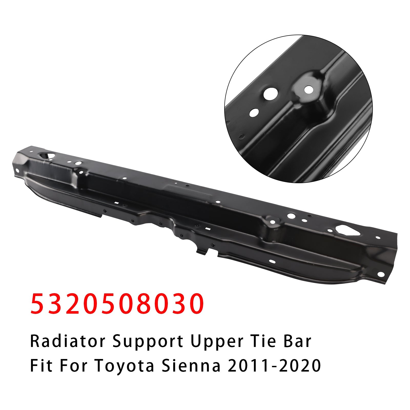 2011-2020 Toyota Sienna Upper Radiator Support Tie Bar 5320508030