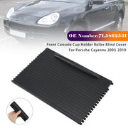 Console Cup Holder Roller Blind Cover 7L5862531 For Porsche Cayenne 2003-2010