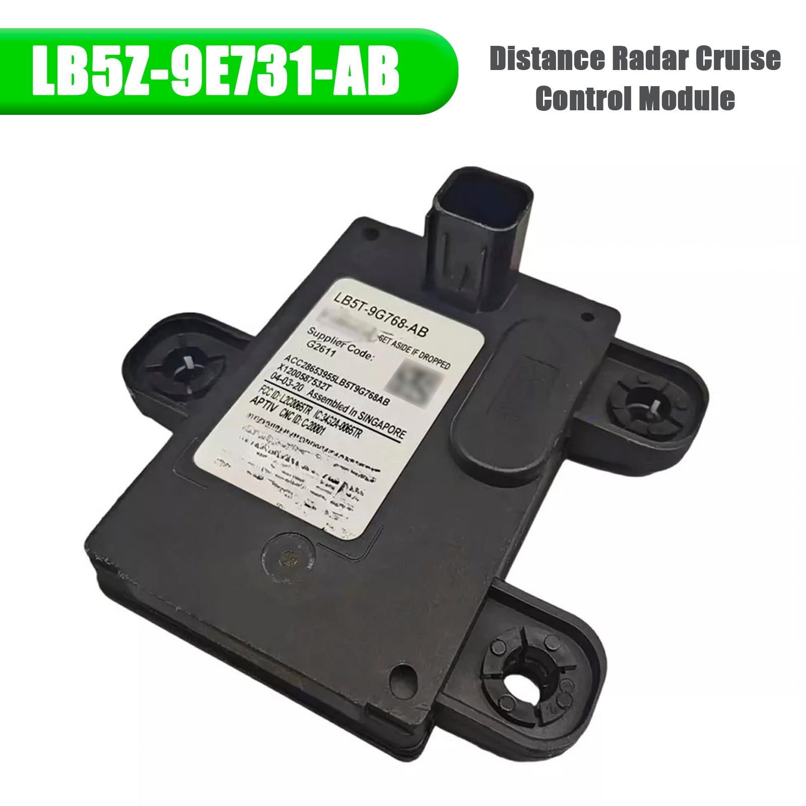 2020 Lincoln Aviator Distance Radar Cruise Control Module LB5Z-9E731-AB LB5Z9E731AB