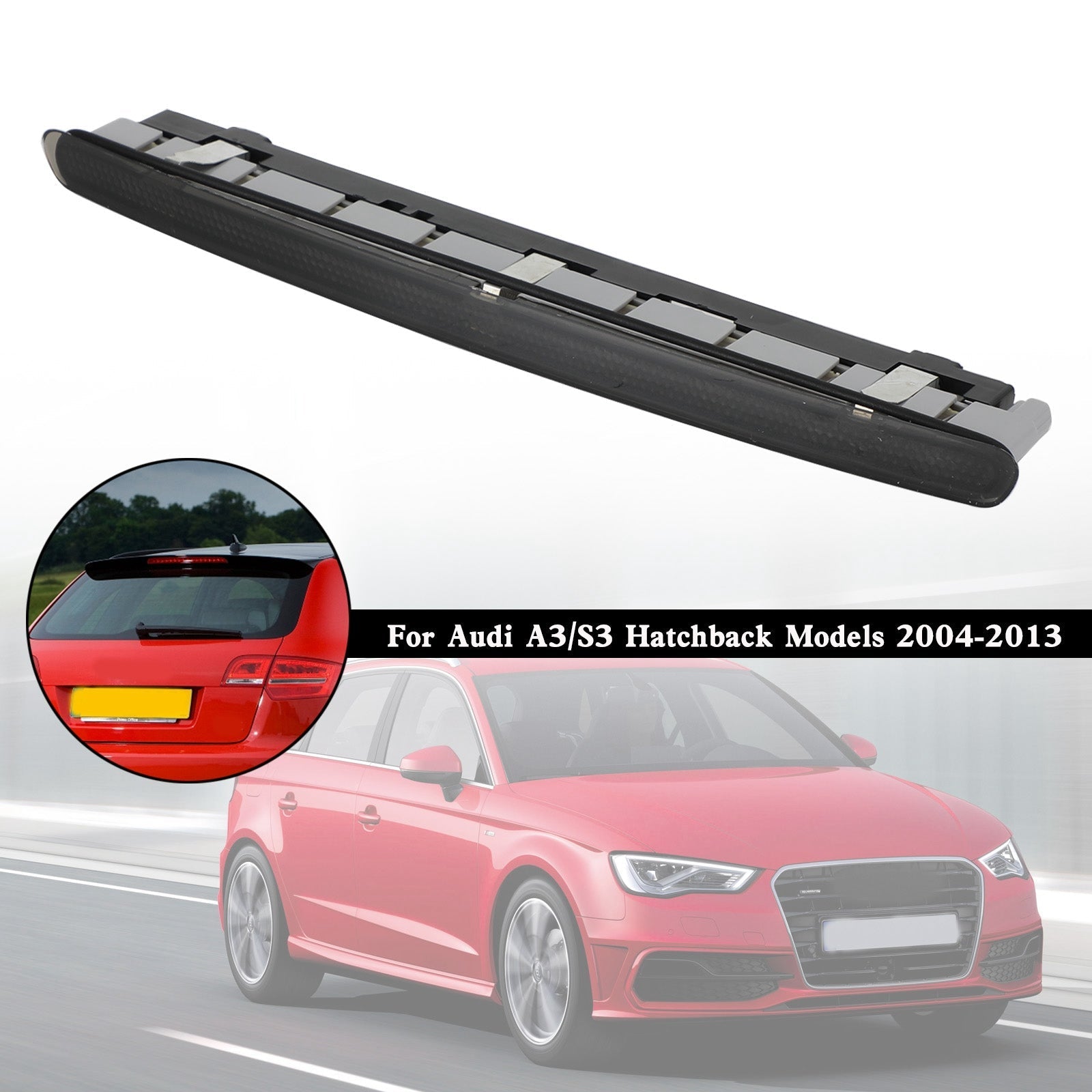 Third Brake Light 8P3945097 For Audi A3 S3 3 Door Hatchback 2004-2012