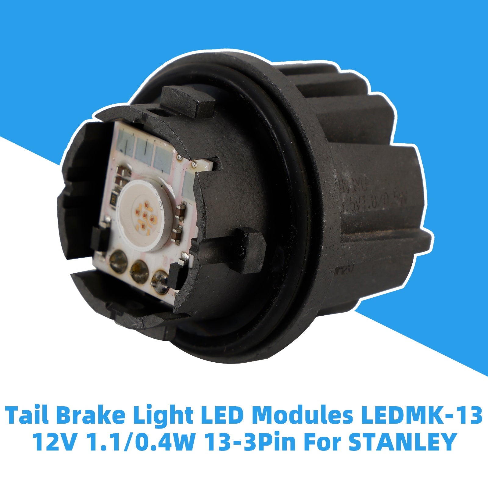 Tail Brake LightLED Modules LEDMK-13 12V 1.1/0.4W 13-3Pin For STANLEY