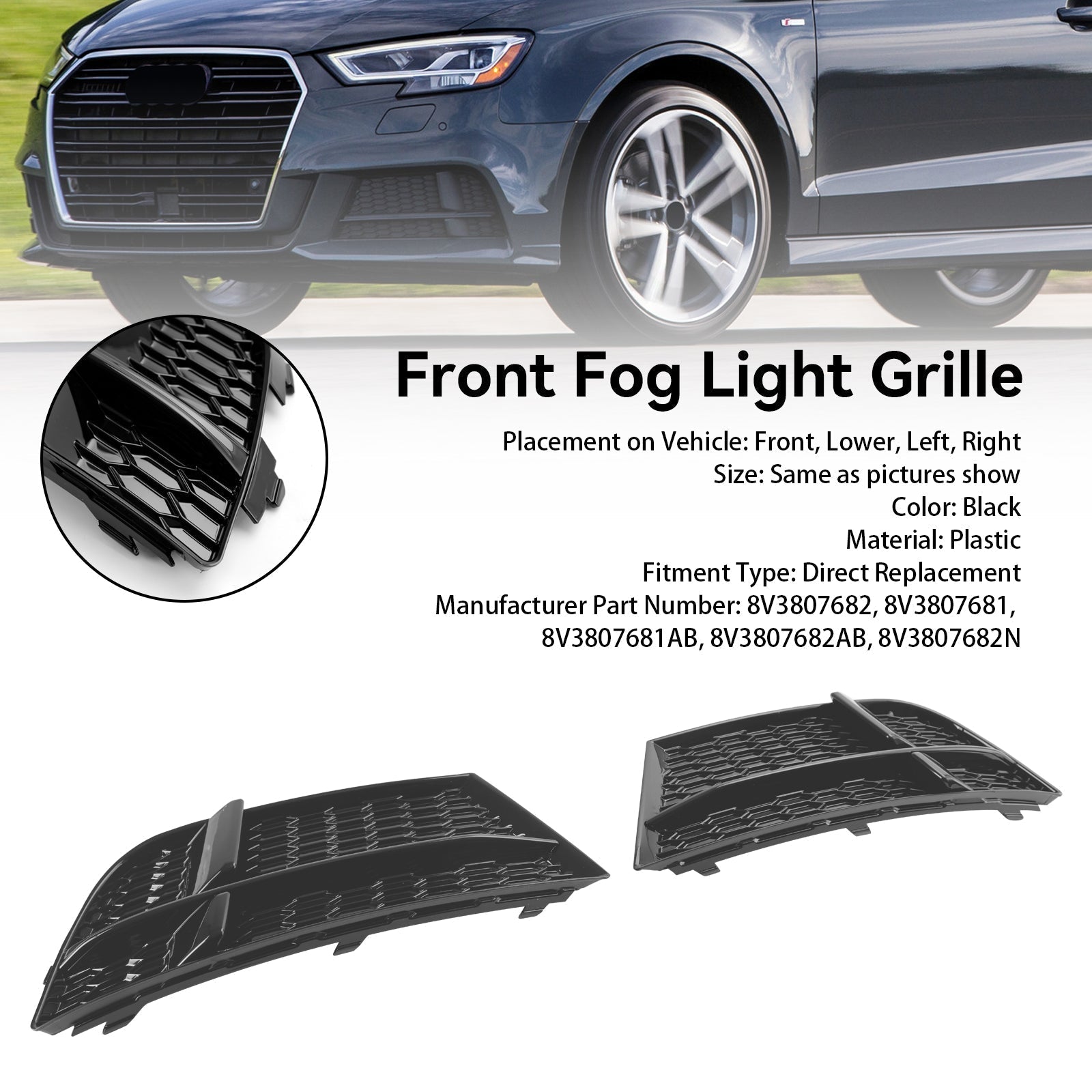 2016.77-2020 AUDI A3 8V S-LINE SPORTBACK S3 Front Fog Light Cover Bezel Grill Grille 8V3807682 8V3807681